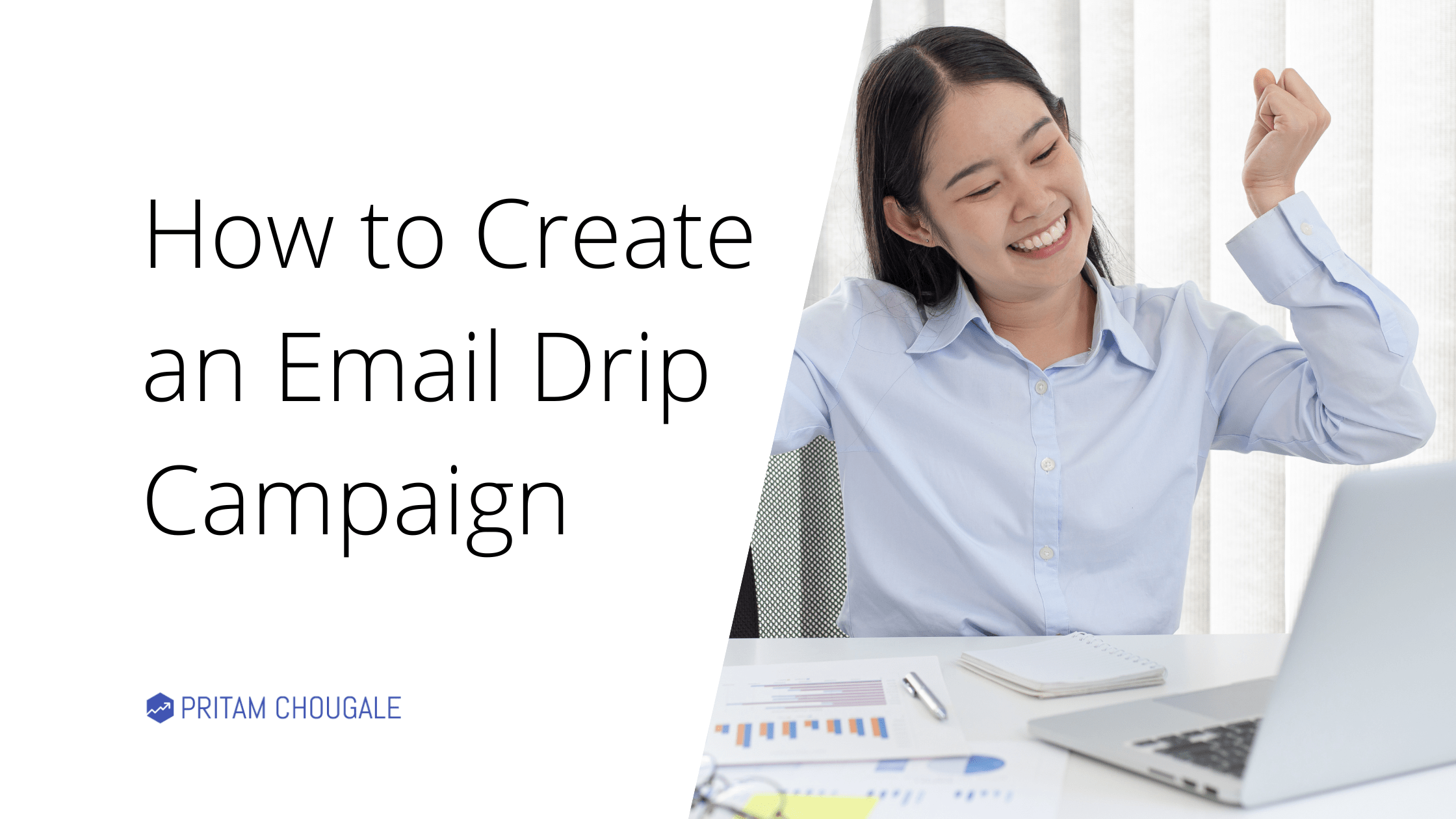 How to create an email drip campaign